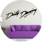 Preview: Wandtattoo 46091 Dirty Dancing Schriftzug